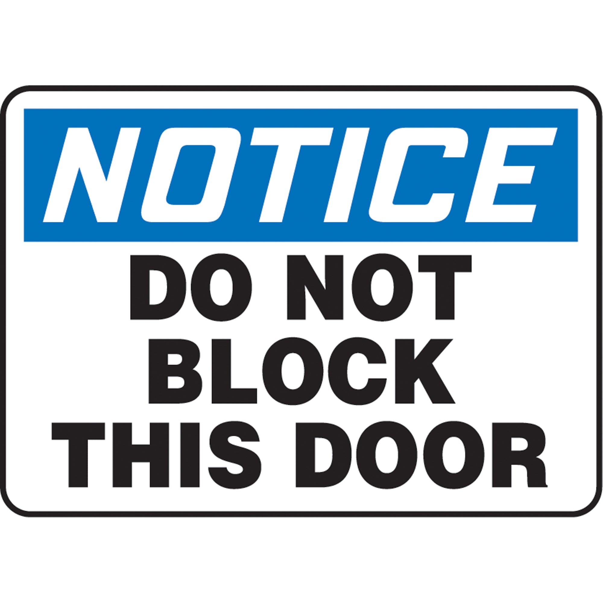 ""Do Not Block This Door"" Sign - SAS668
