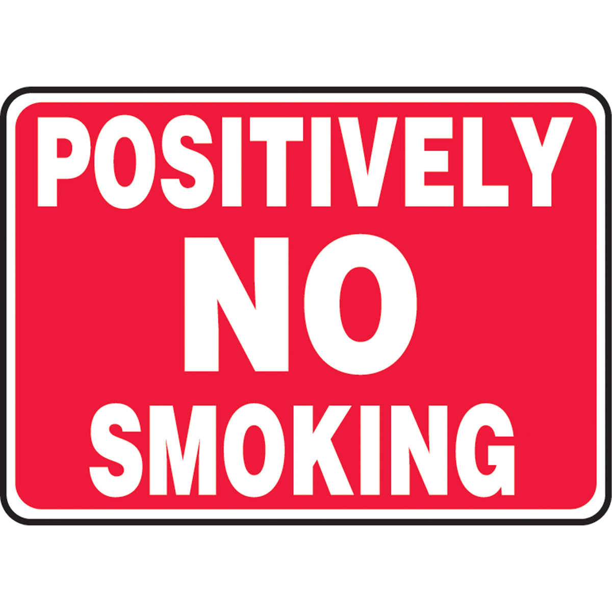 ""Positively No Smoking"" Sign - SAT032