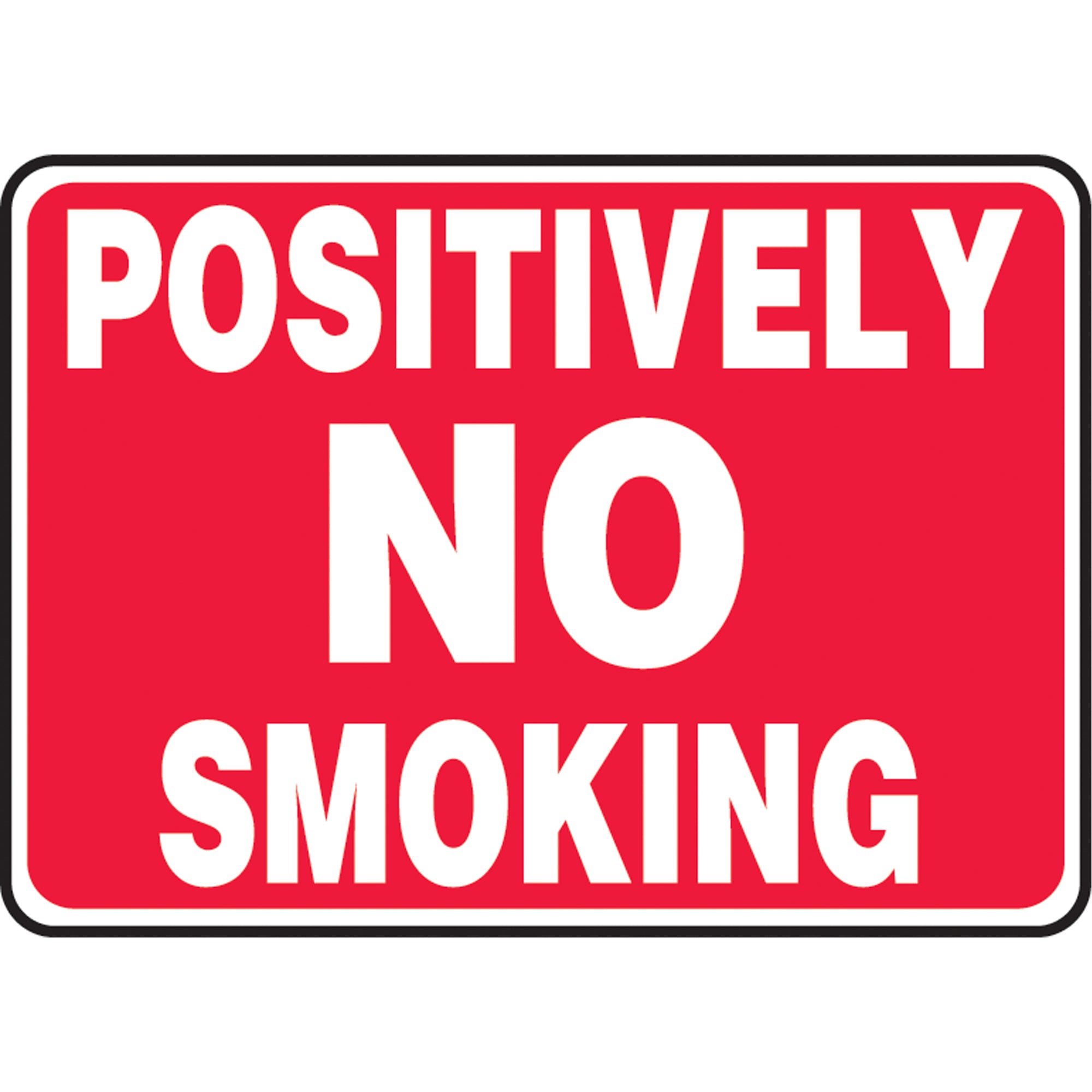 ""Positively No Smoking"" Sign - SAT032