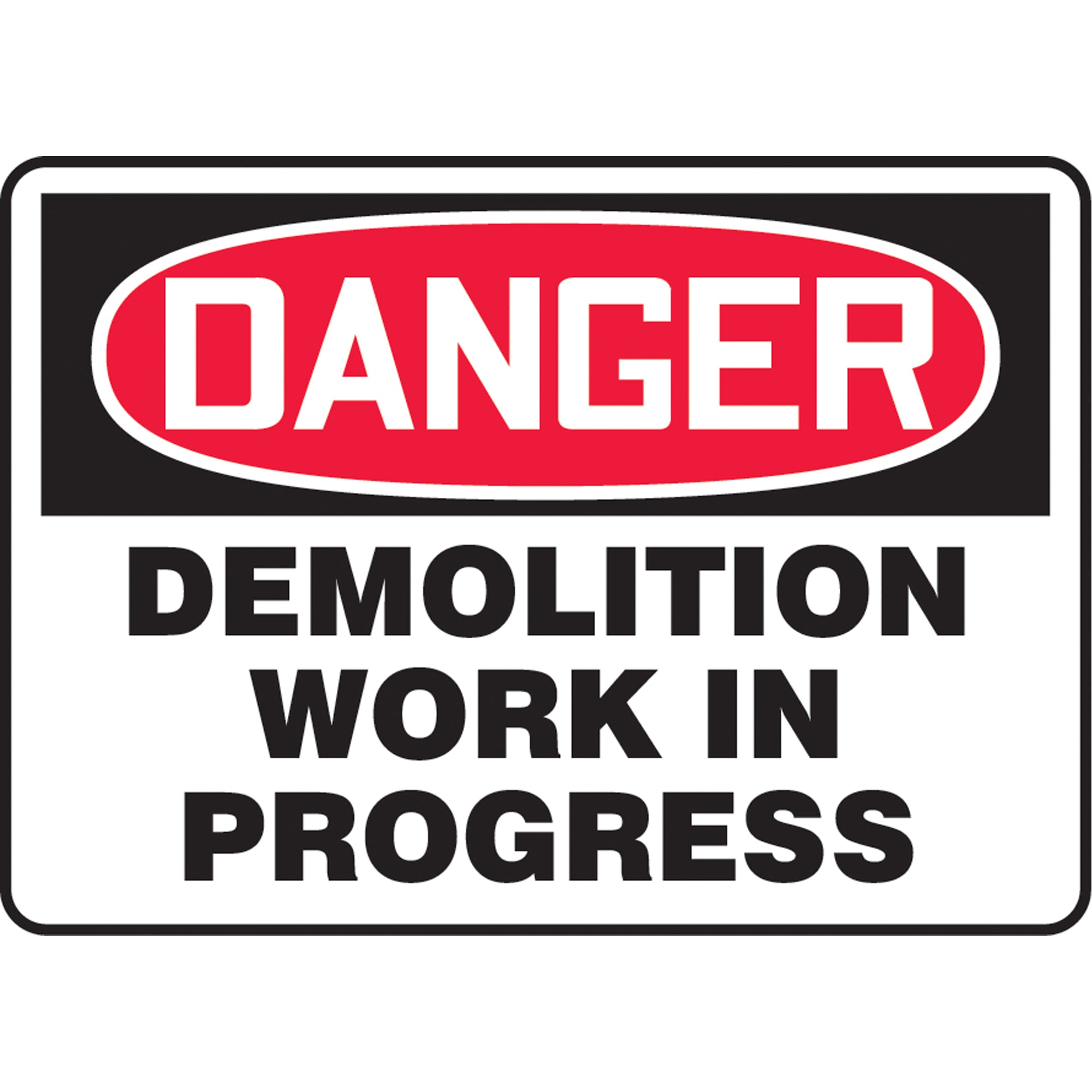 ""Demolition Work"" Sign - SAT599