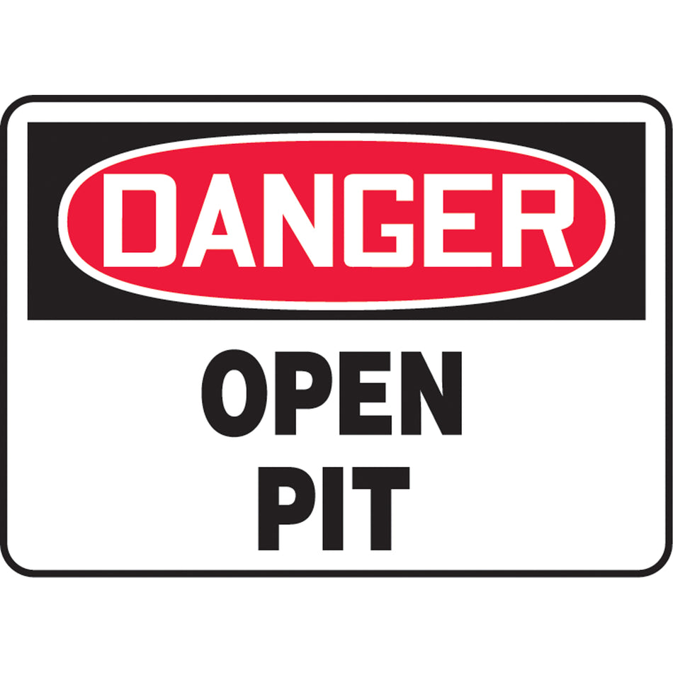 ""Open Pit"" Sign - SAT621