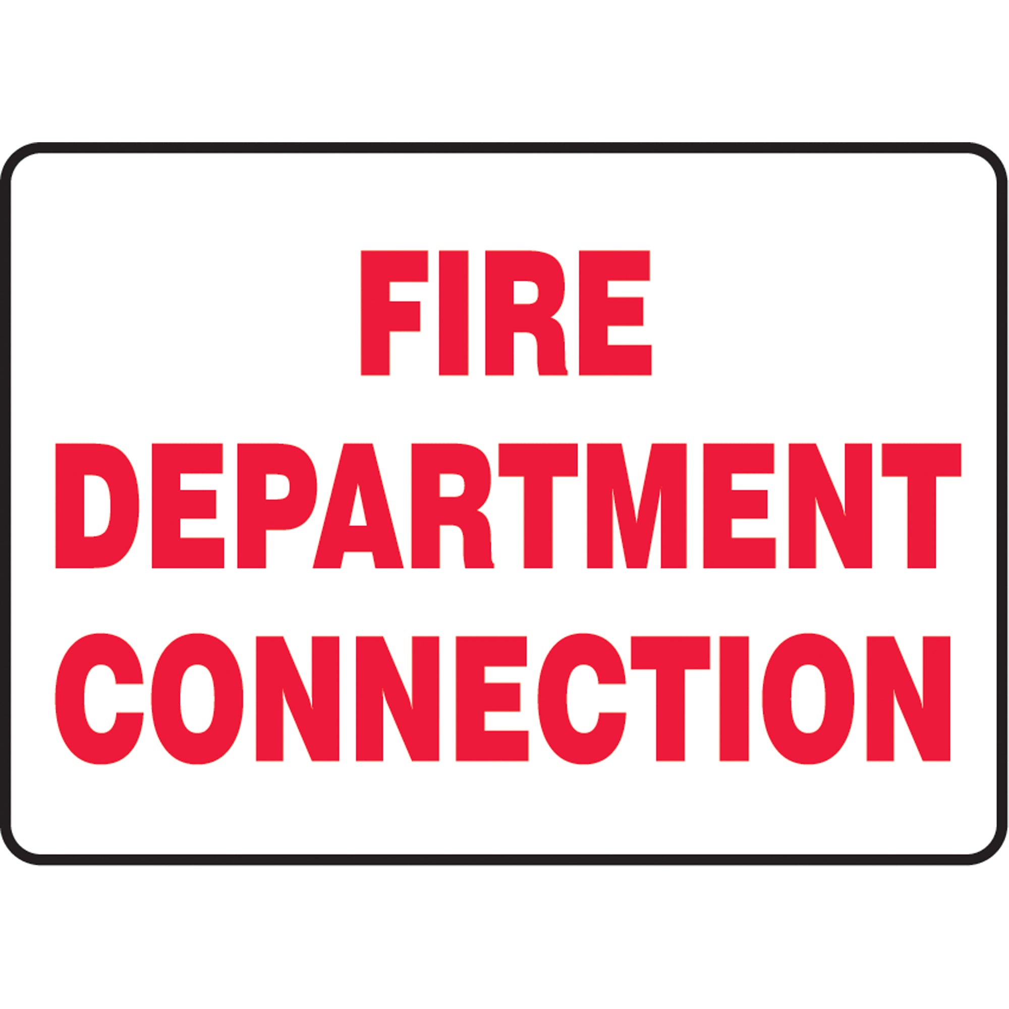 ""Fire Department Connection"" Sign - SAT834