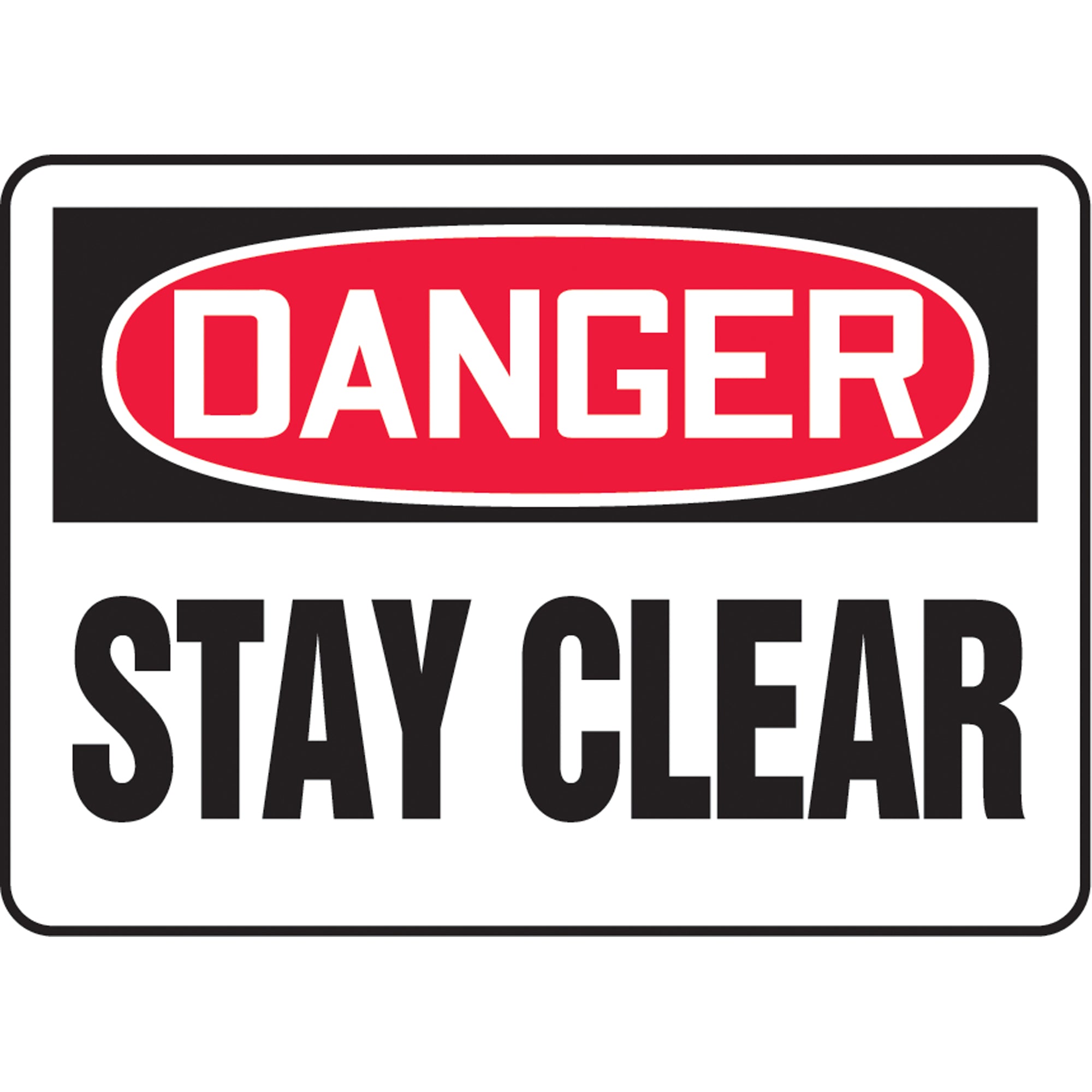 ""Stay Clear"" Sign - SAU068