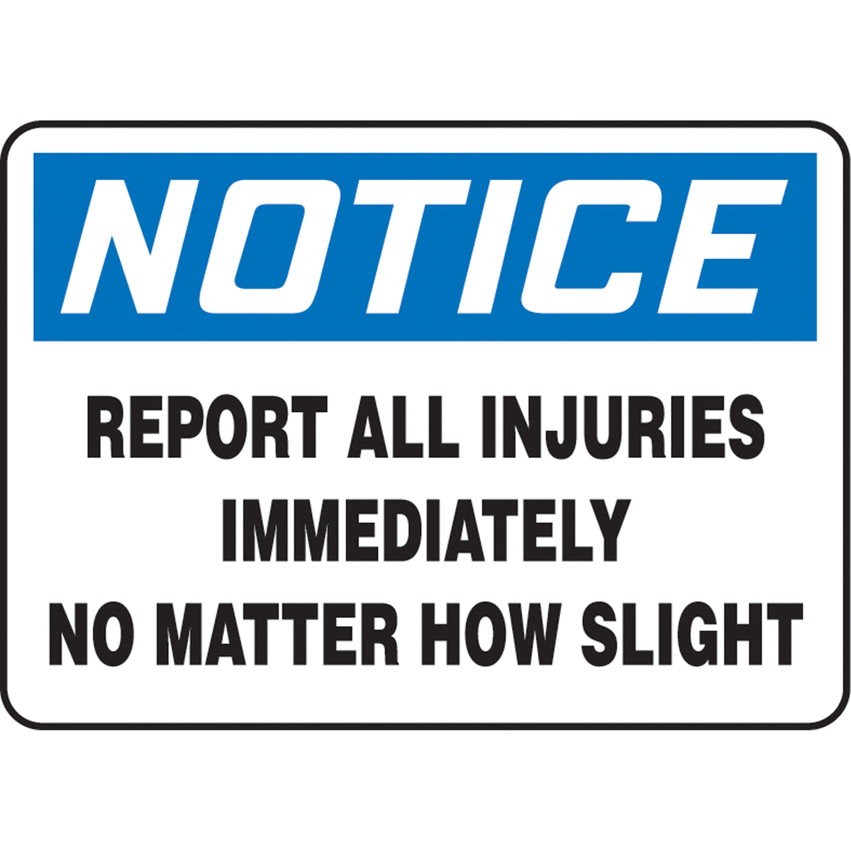 ""Report All Injuries"" Sign - SAU133