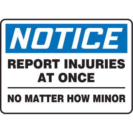""Report Injuries"" Sign - SAU139