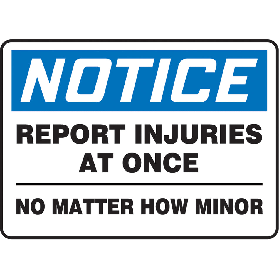 ""Report Injuries"" Sign - SAU139