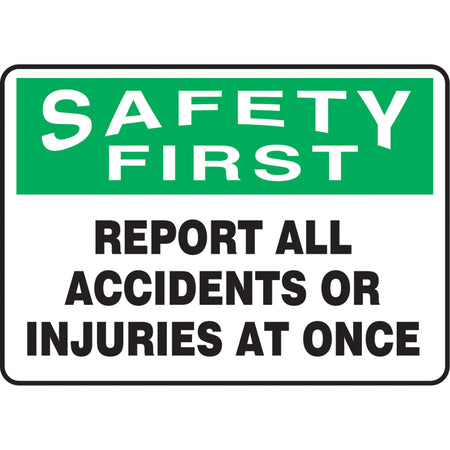 ""Report All Accidents or Injuries"" Sign - SAU157