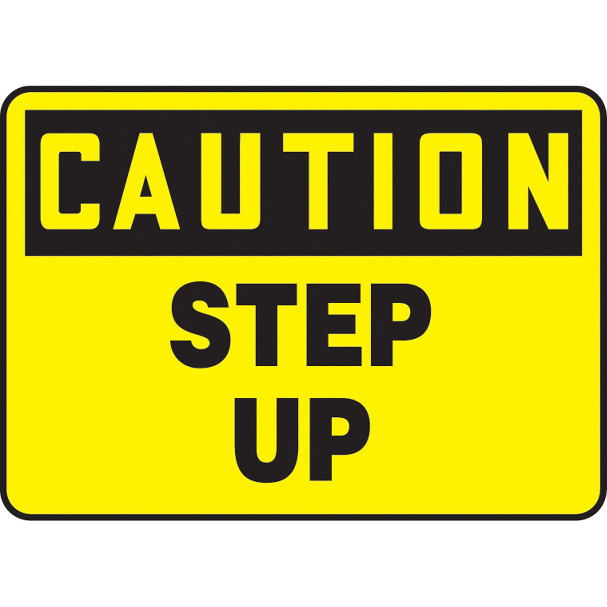 ""Step Up"" Sign - SAU242