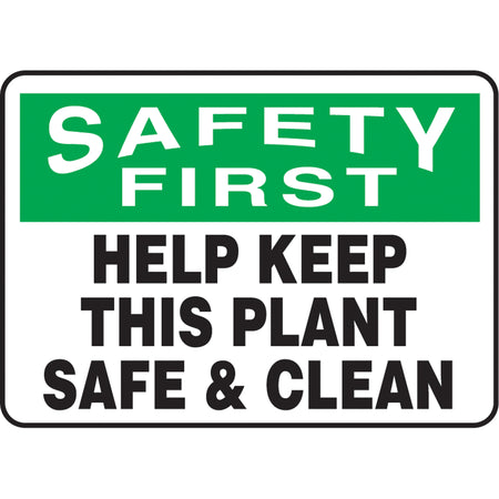 ""Keep This Plant Safe & Clean"" Sign - SAU308