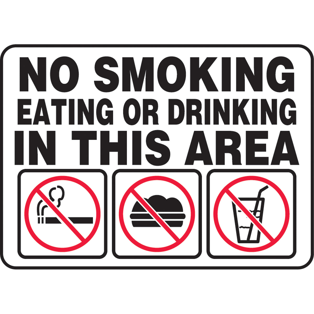 ""No Smoking, Eating, Or Drinking"" Sign - SAU350