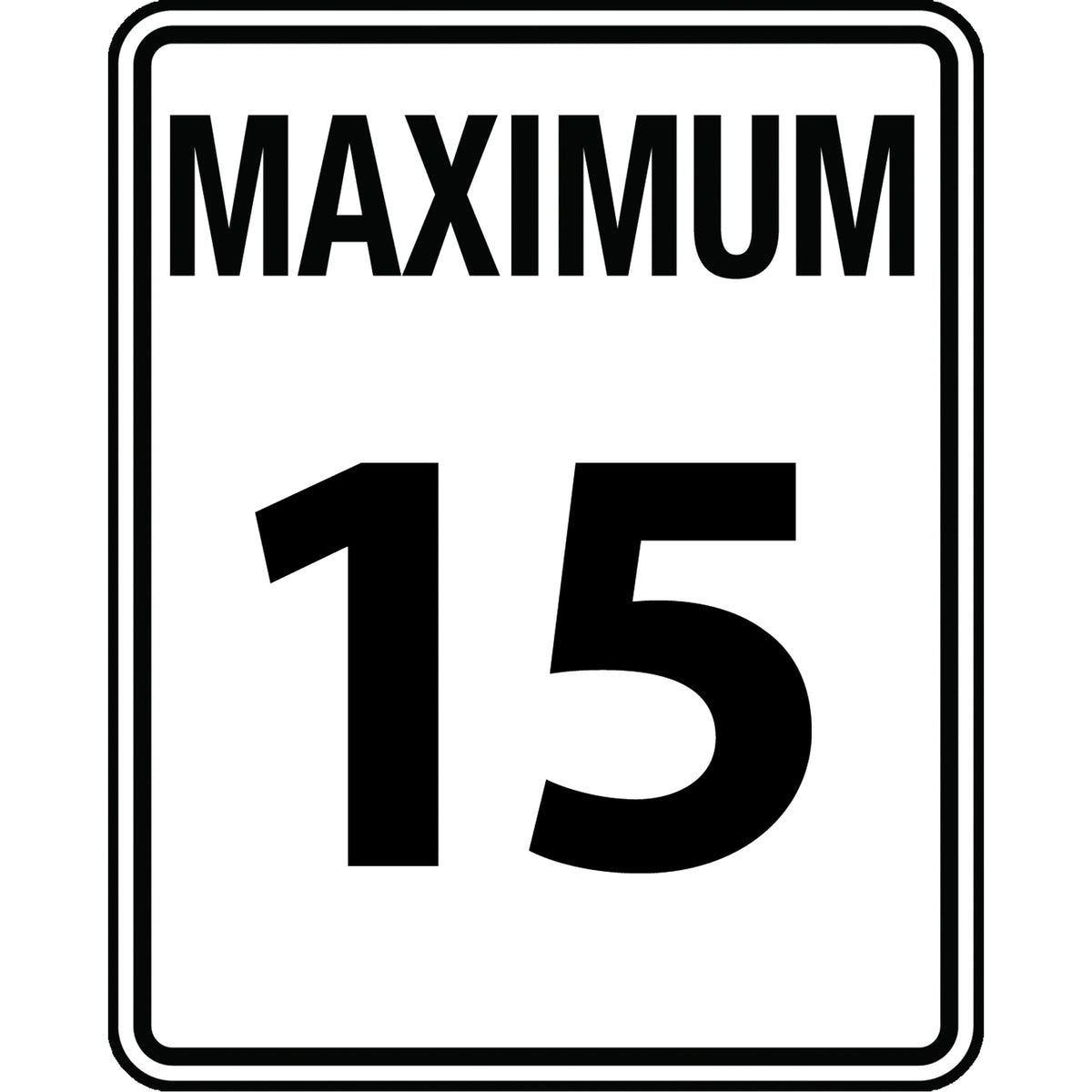 ""Maximum 15"" Speed Limit Sign - SAX464