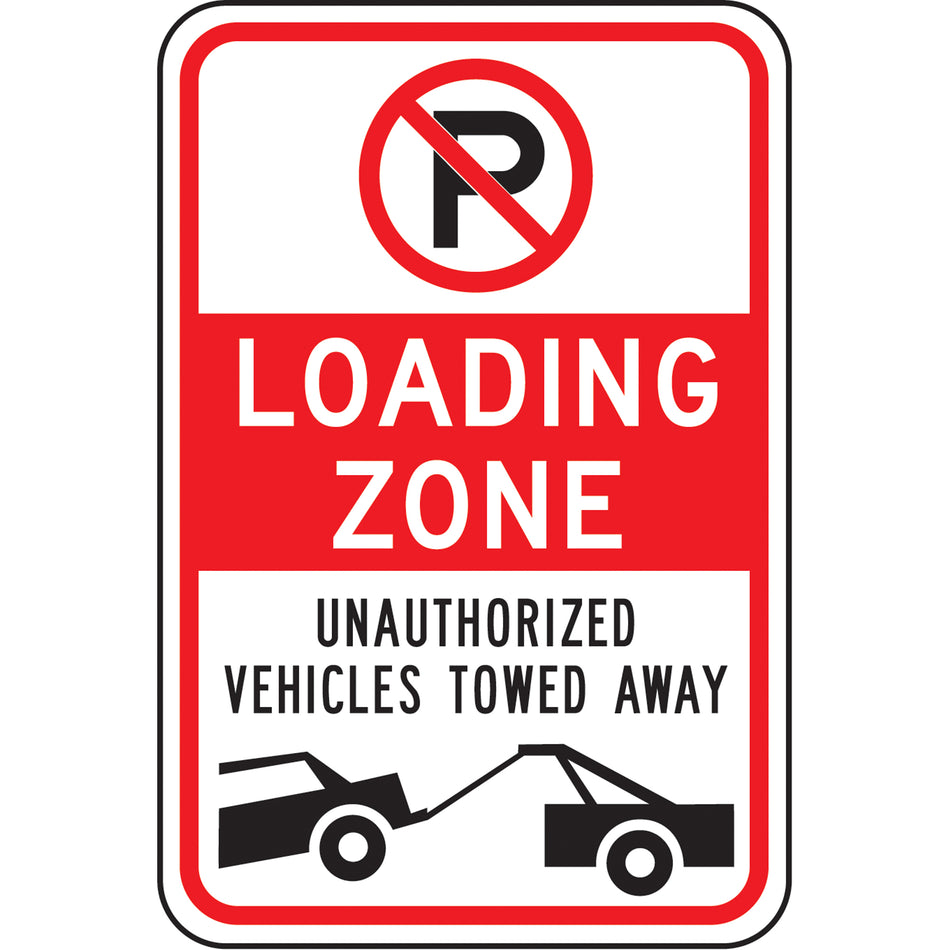 ""Loading Zone"" No Parking Sign - SAX512