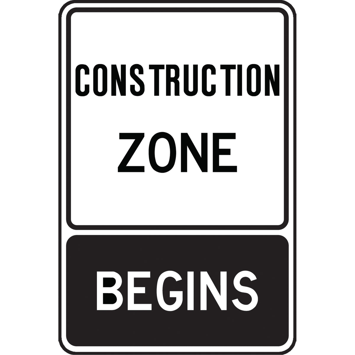 ""Construction Zone Begins"" Temporary Sign - SAX589
