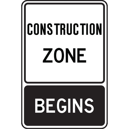 ""Construction Zone Begins"" Temporary Sign - SAX589
