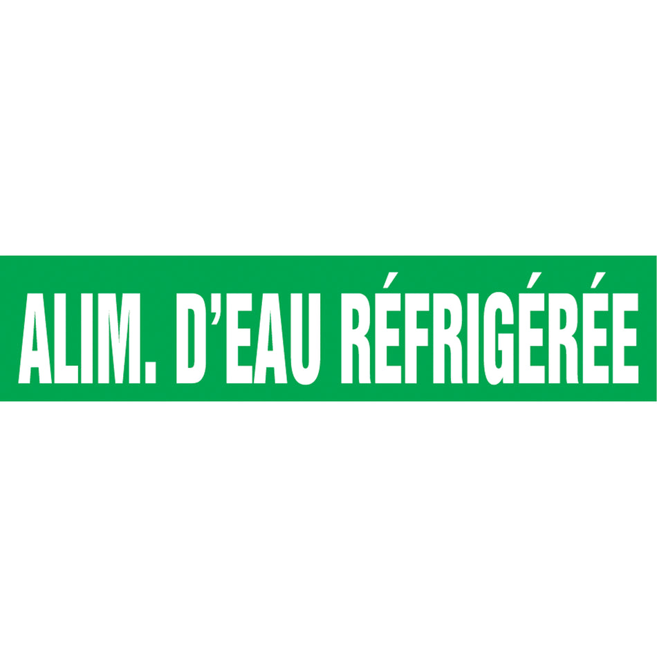 Snap Tite™ ""Alim. d'Eau Réfrigérée"" Pipe Marker - SAZ171