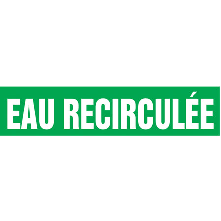 Snap Tite™ ""Eau Recirculée"" Pipe Marker - SAZ331
