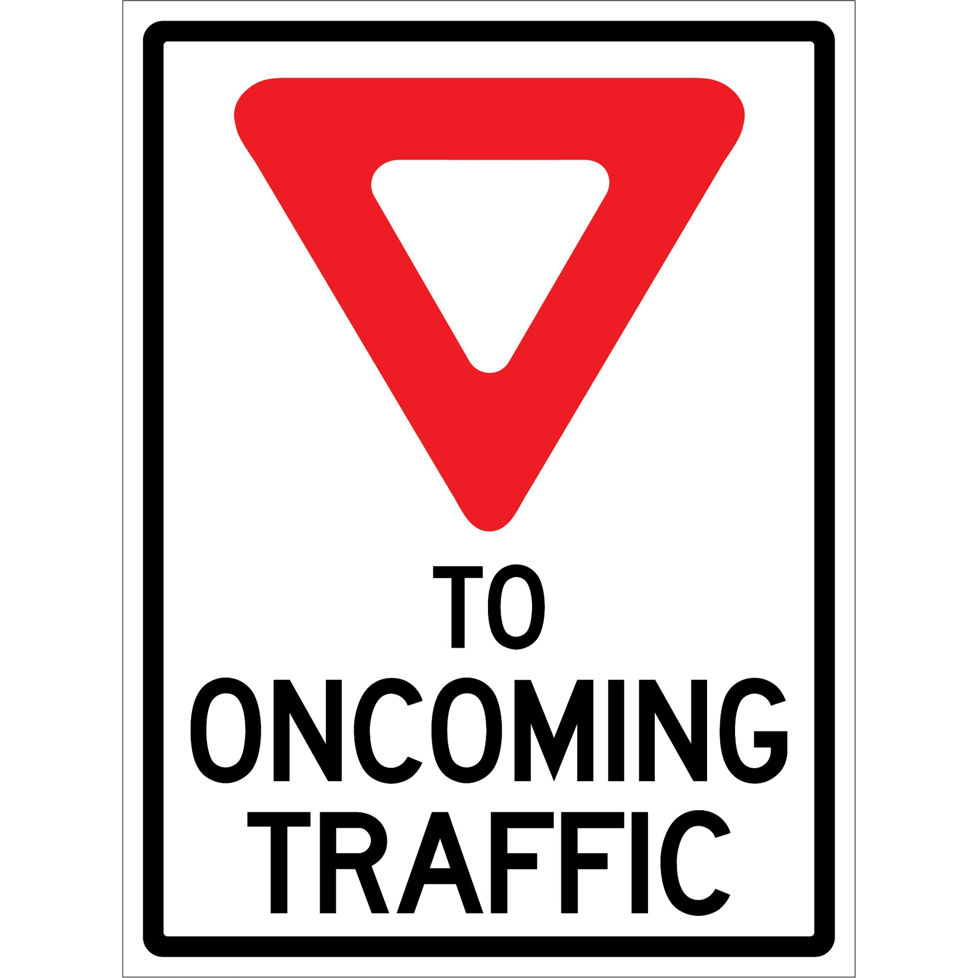 ""Yield to Oncoming Traffic"" Roll-Up Sign Traffic Sign - SDP364