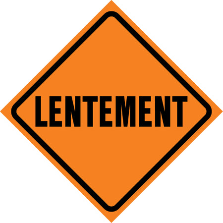 ""Lentement"" Roll-Up Traffic Sign - SDP377
