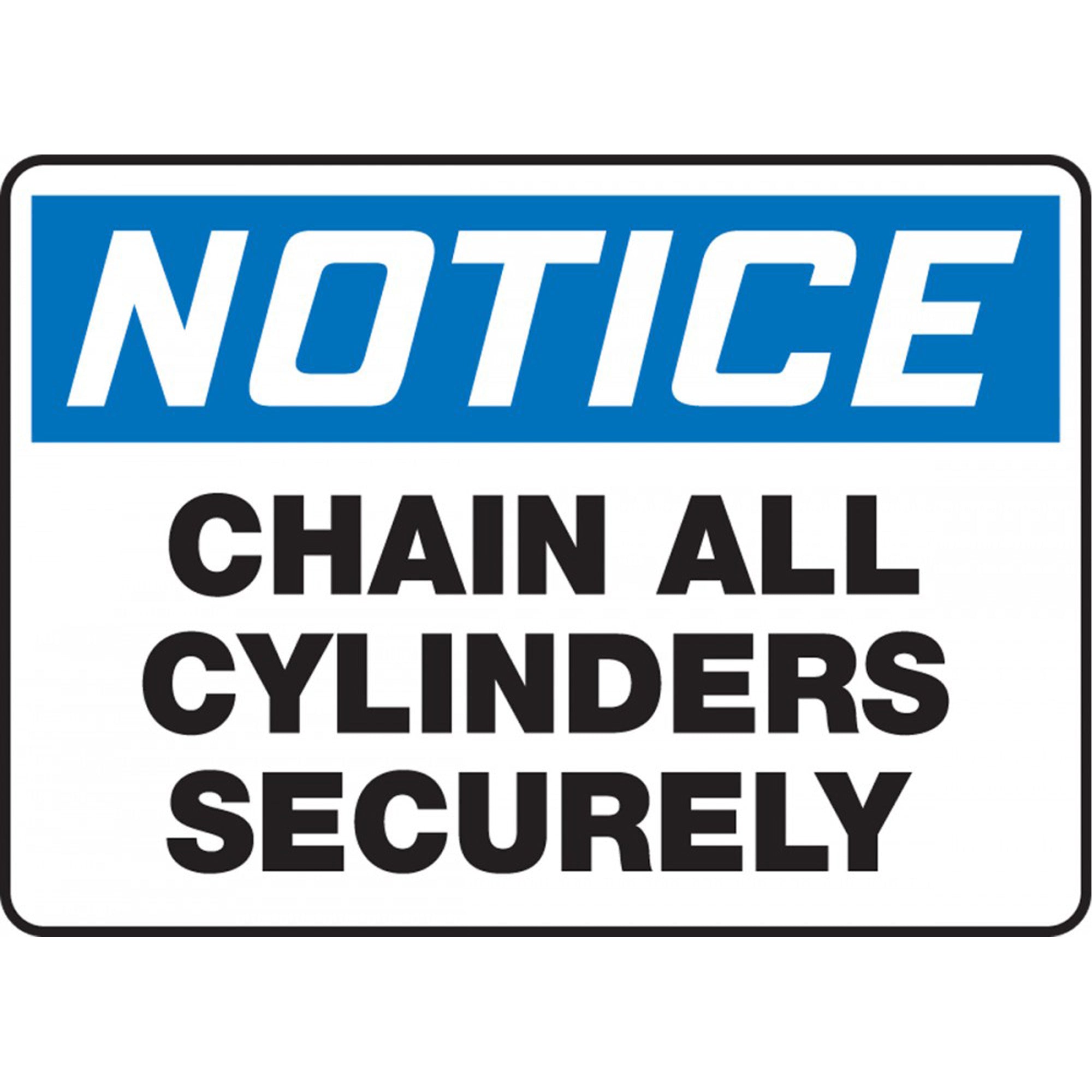 ""Chain All Cylinders"" Sign - SDS685