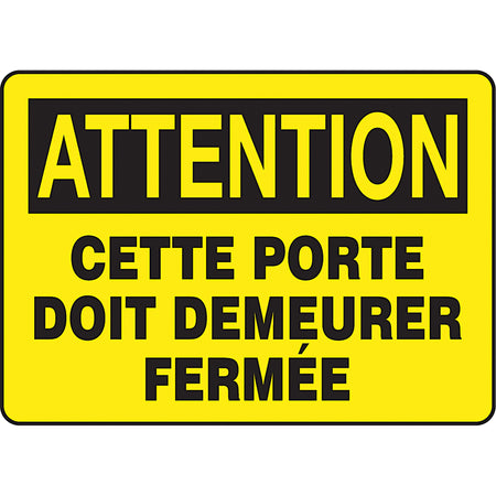 ""Porte doit demeurer fermée"" Sign - SEF830