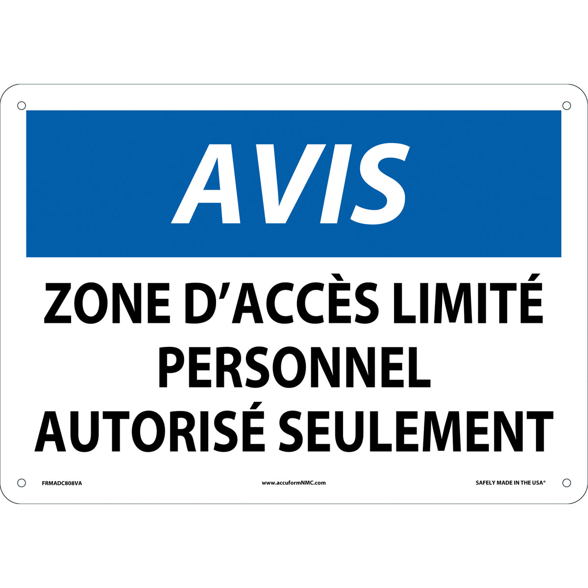 ""Zone d'accès limité"" Sign - SEF881
