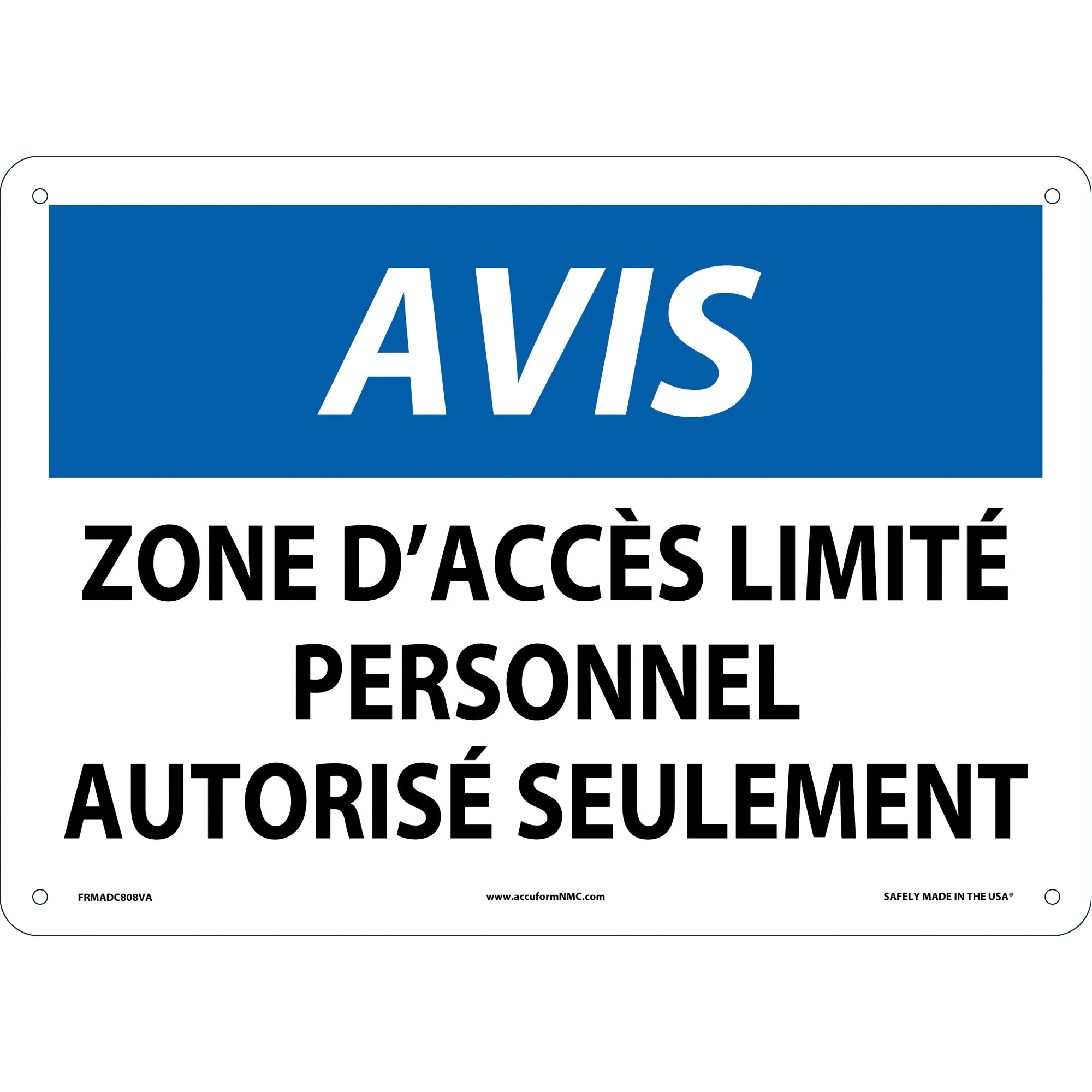 ""Zone d'accès limité"" Sign - SEF881