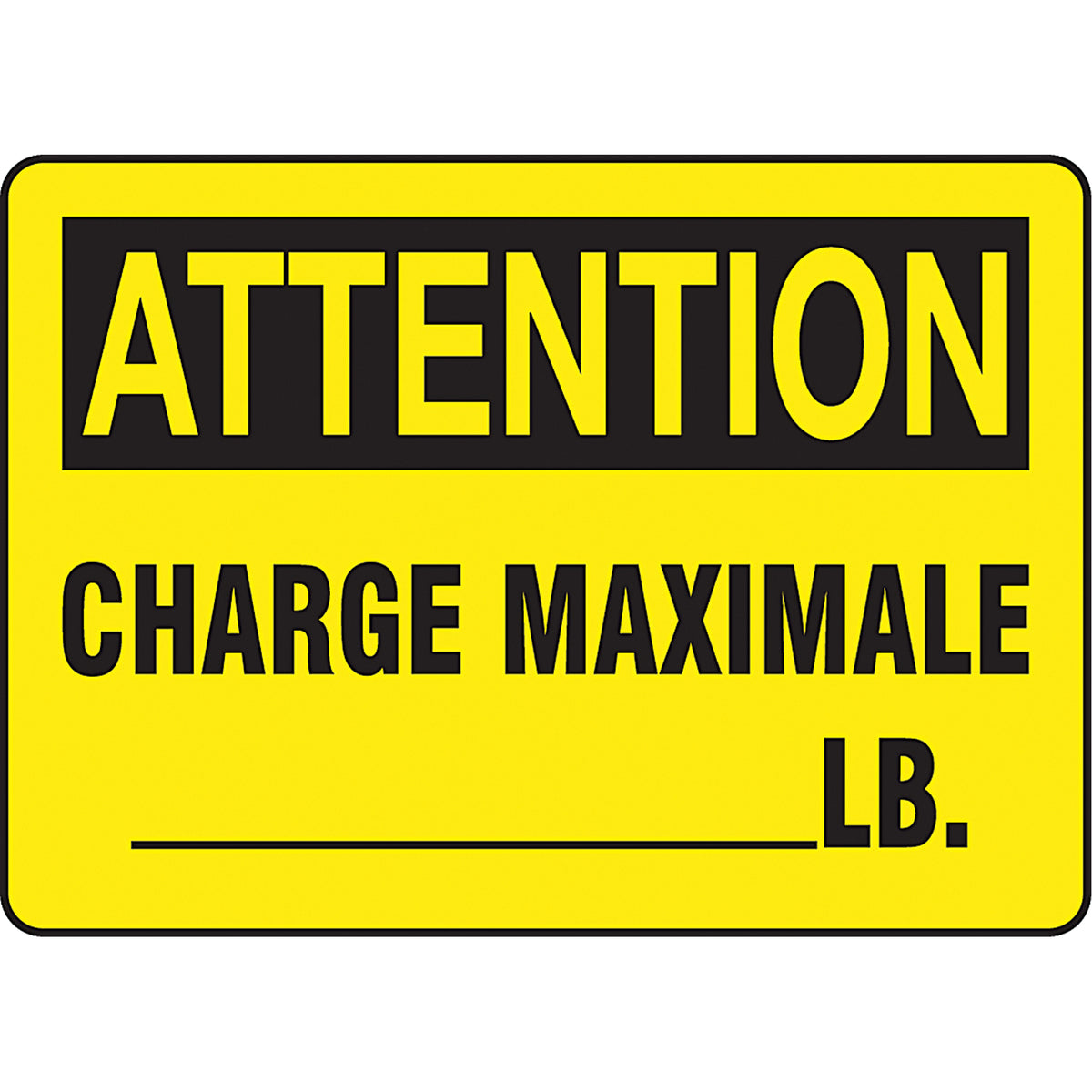 Customizable ""Charge maximale"" Sign - SEG015