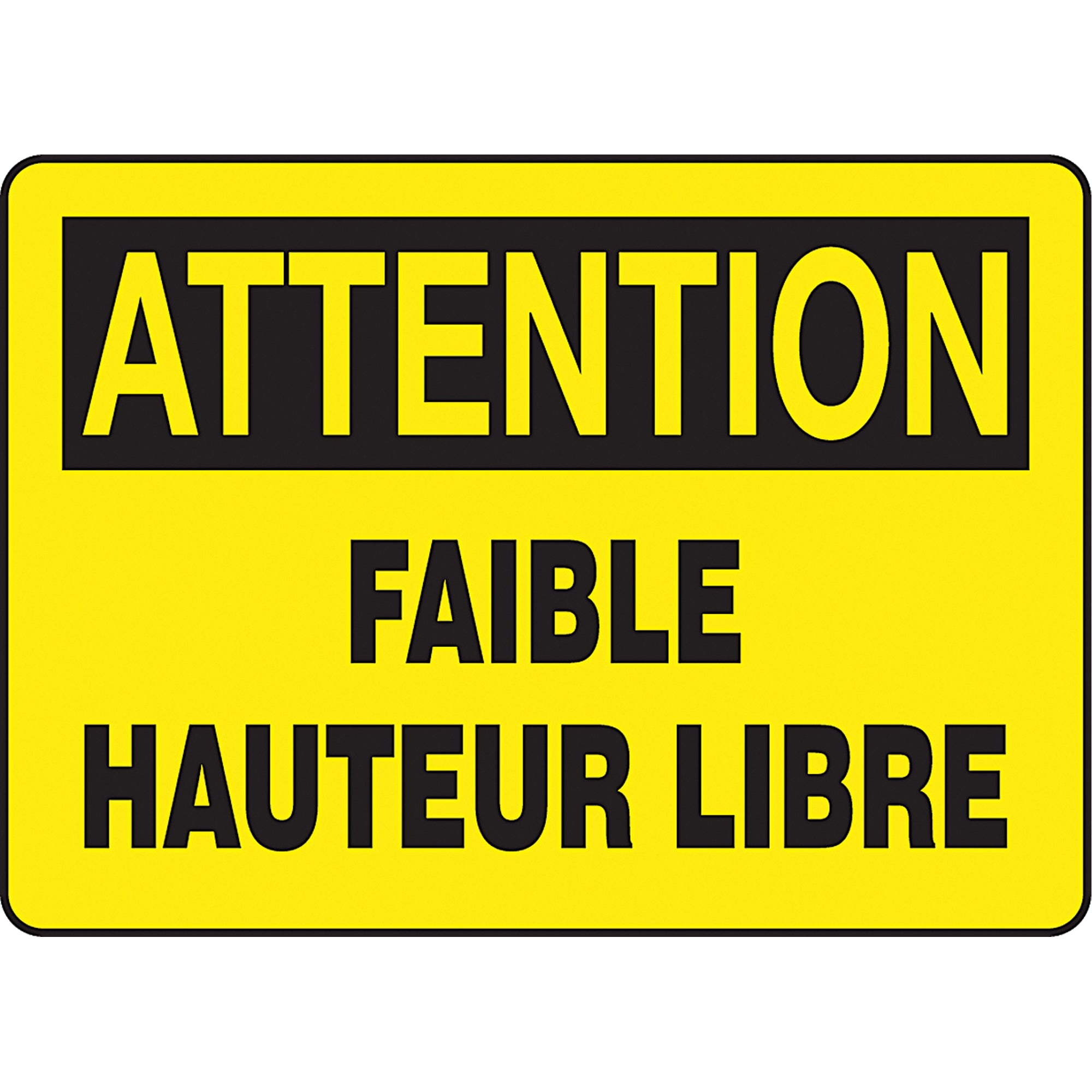 ""Faible hauteur libre"" Sign - SEG186