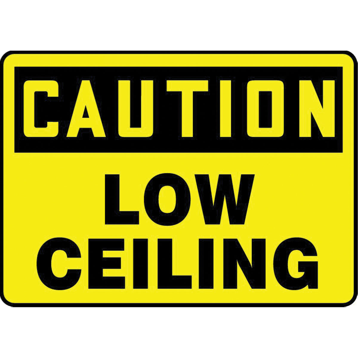 ""Low Ceiling"" Sign - SEI401