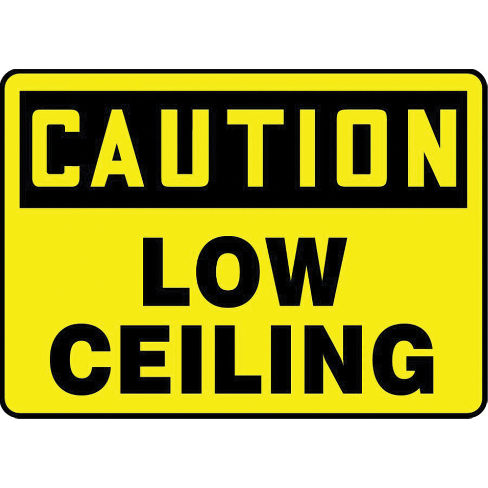 ""Low Ceiling"" Sign - SEI401