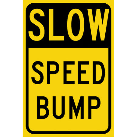 ""Speed Bump"" Sign - SEK458