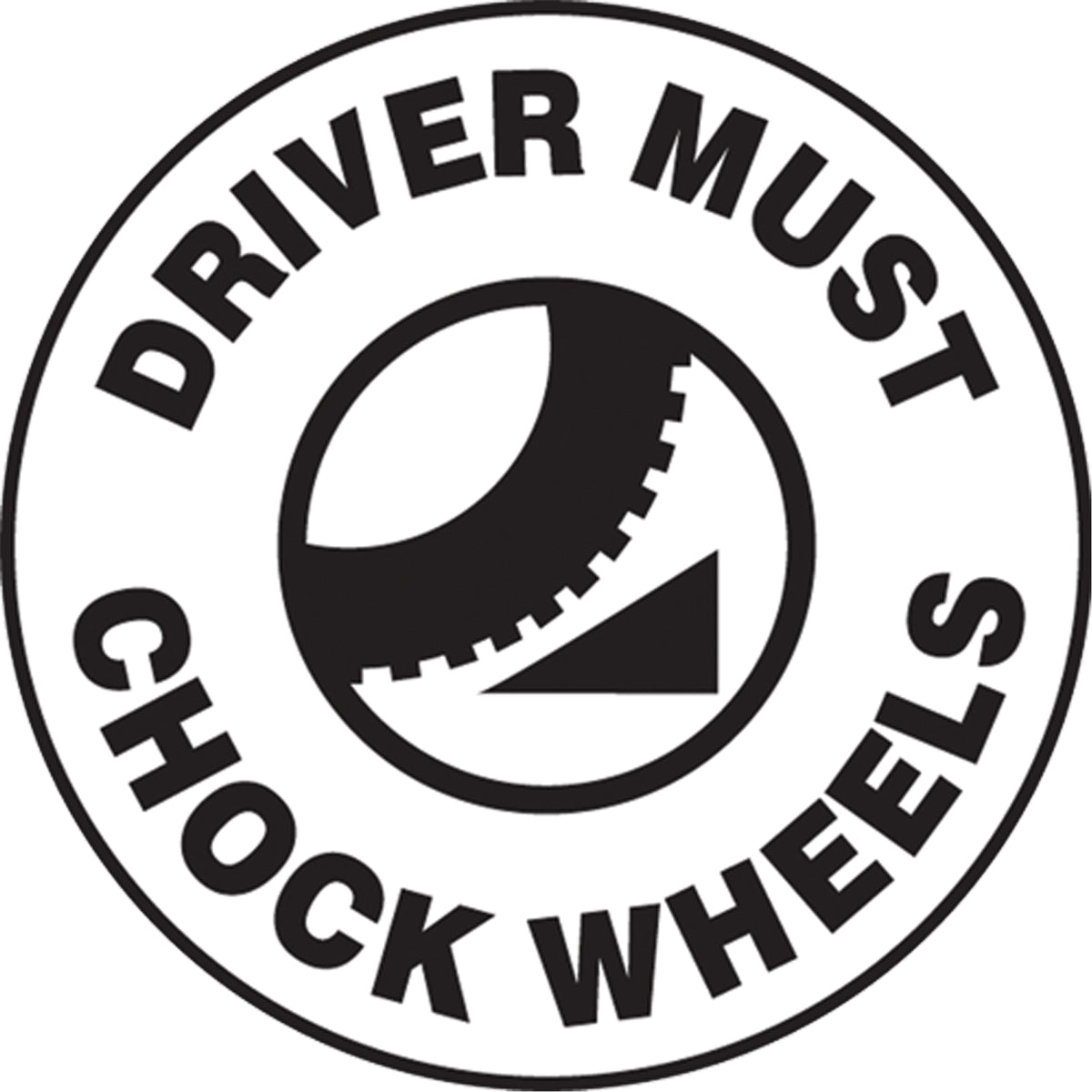 ""Chock Wheels"" Pavement Sign - SEK462