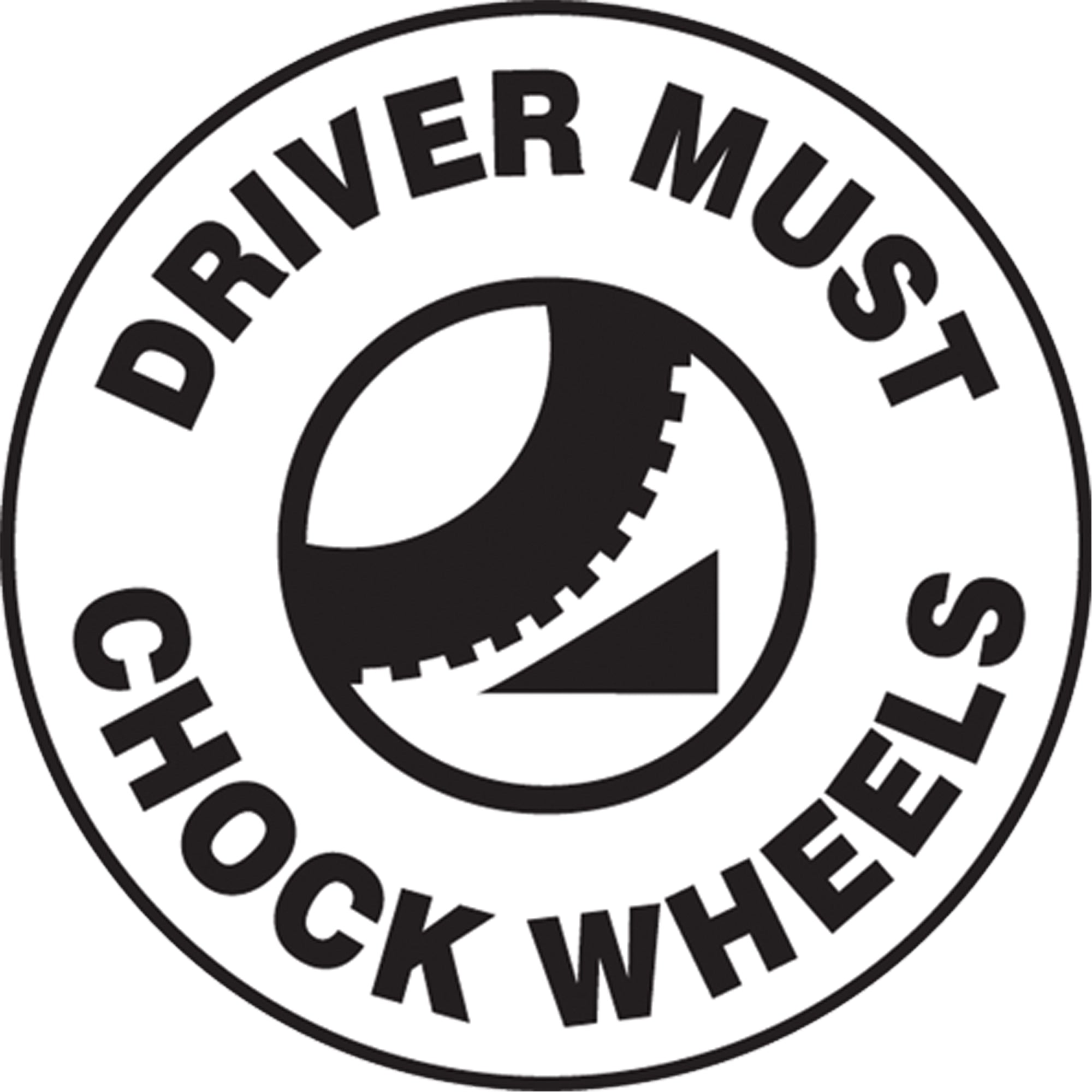 ""Chock Wheels"" Pavement Sign - SEK462