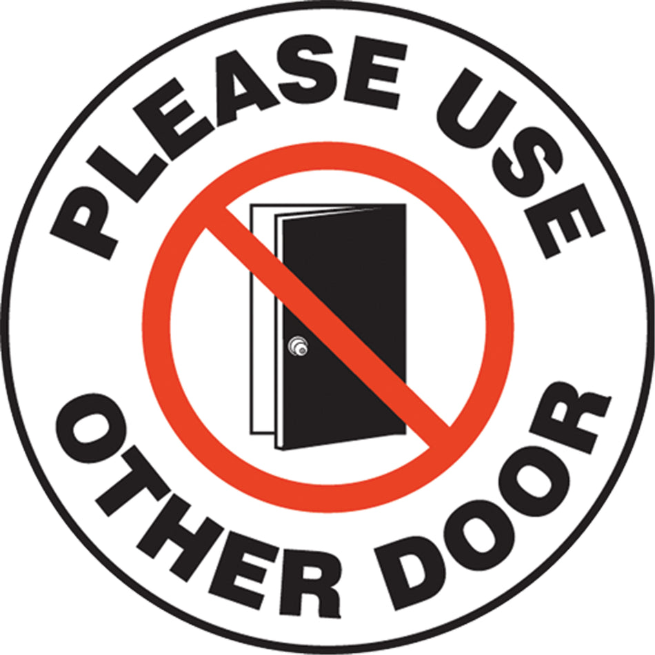 ""Please Use Other Door"" Pavement Sign - SEK468