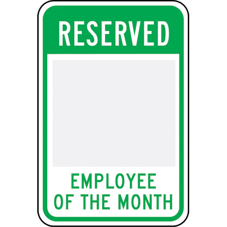 Customizable ""Reserved Employee Of The Month"" Parking Sign - SEK474