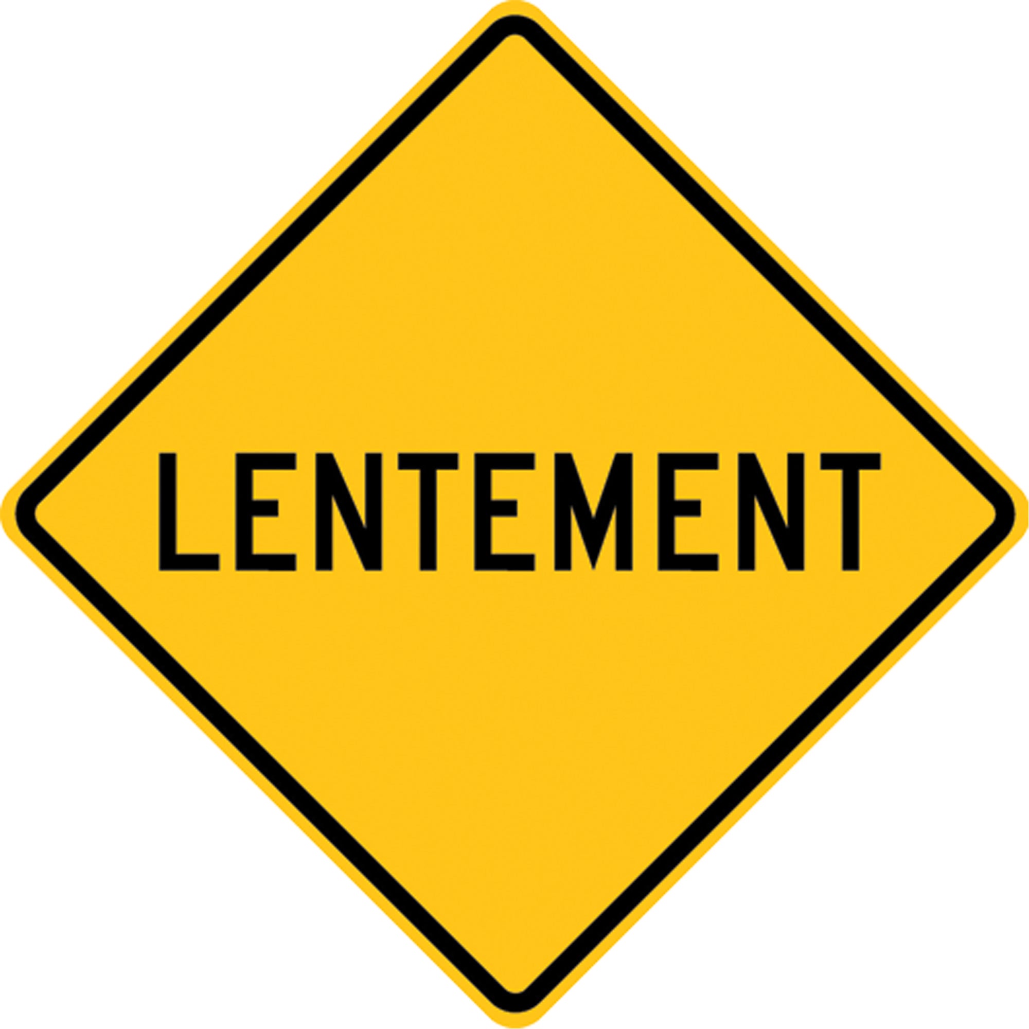 ""Lentement"" Sign - SEL056