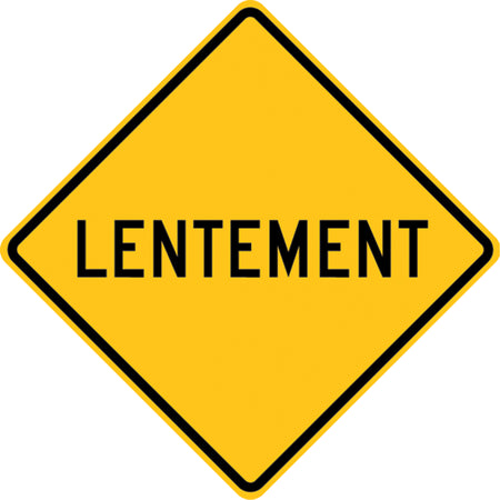 ""Lentement"" Sign - SEL056