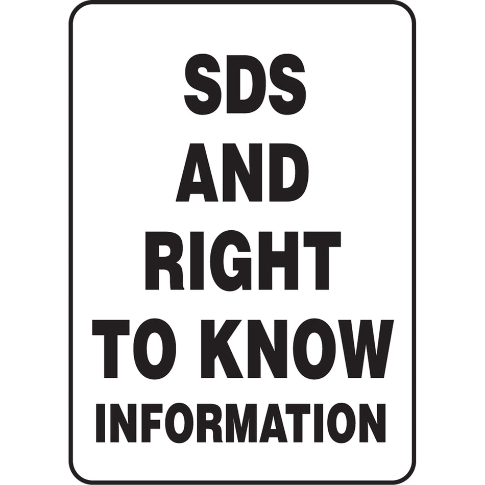 ""SDS & Right To Know Information"" Sign - SGH884