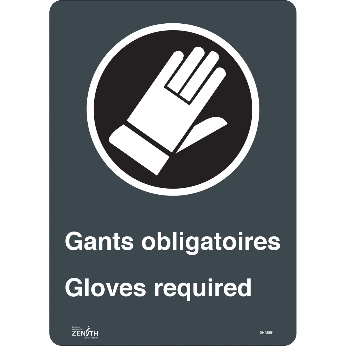 ""Gant Obligatoires - Gloves Required"" Sign - SGM691