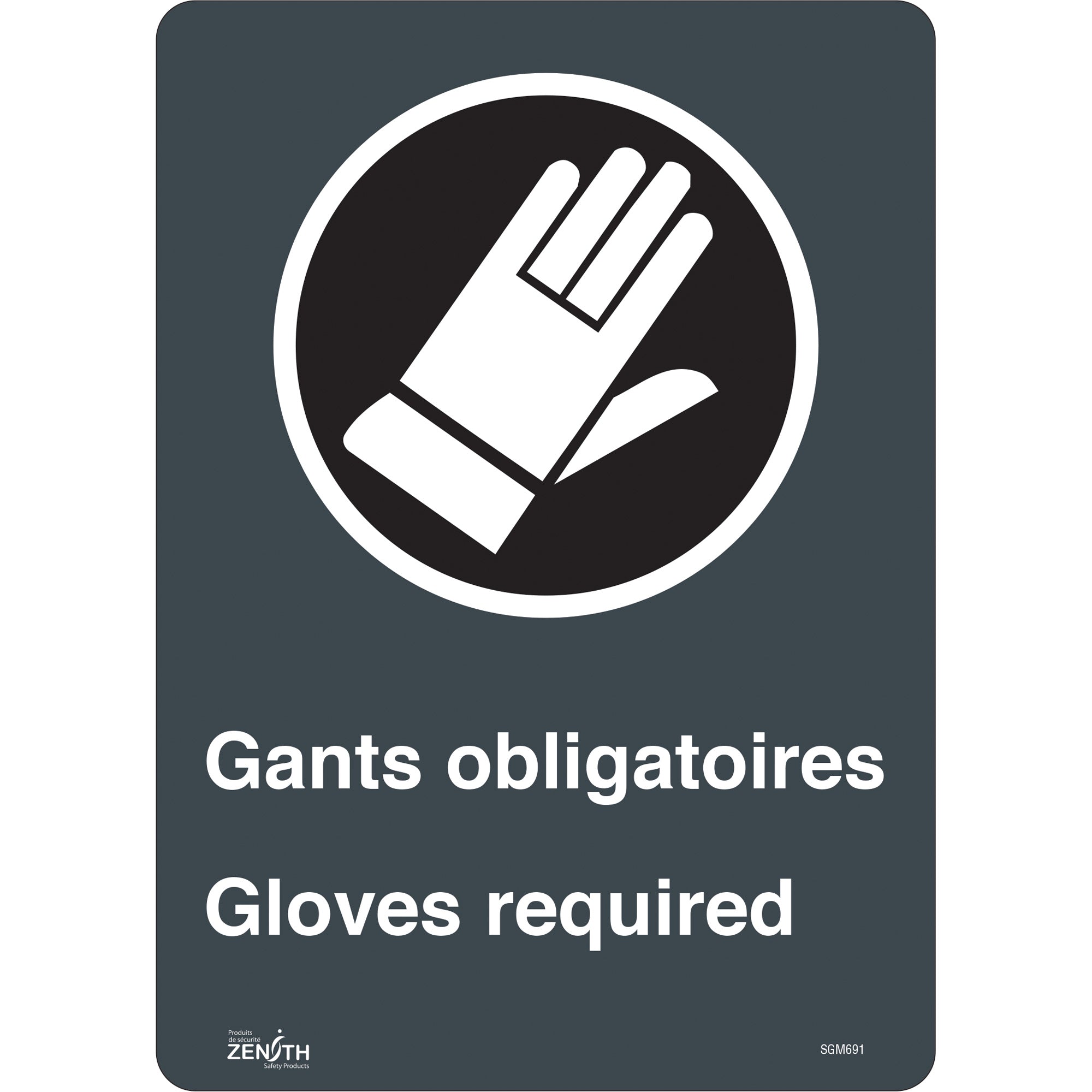 ""Gant Obligatoires - Gloves Required"" Sign - SGM691