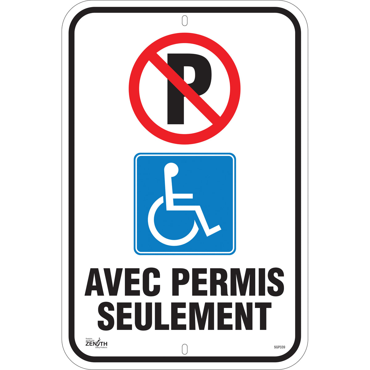 ""Avec Permis Seulement"" Parking Sign - SGP339