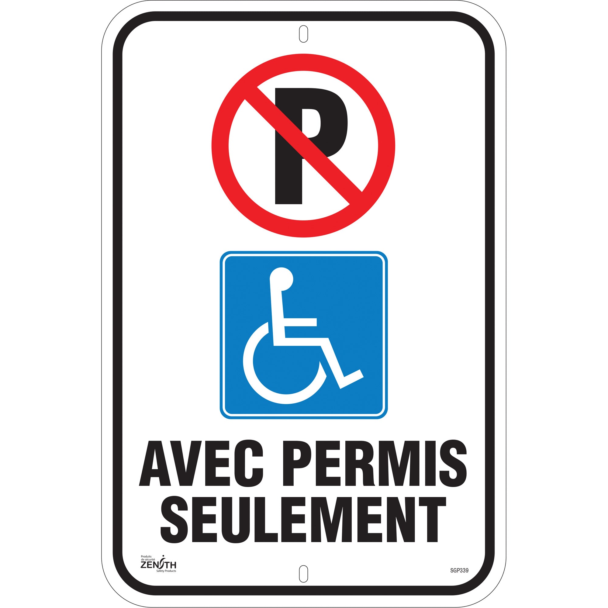 ""Avec Permis Seulement"" Parking Sign - SGP339