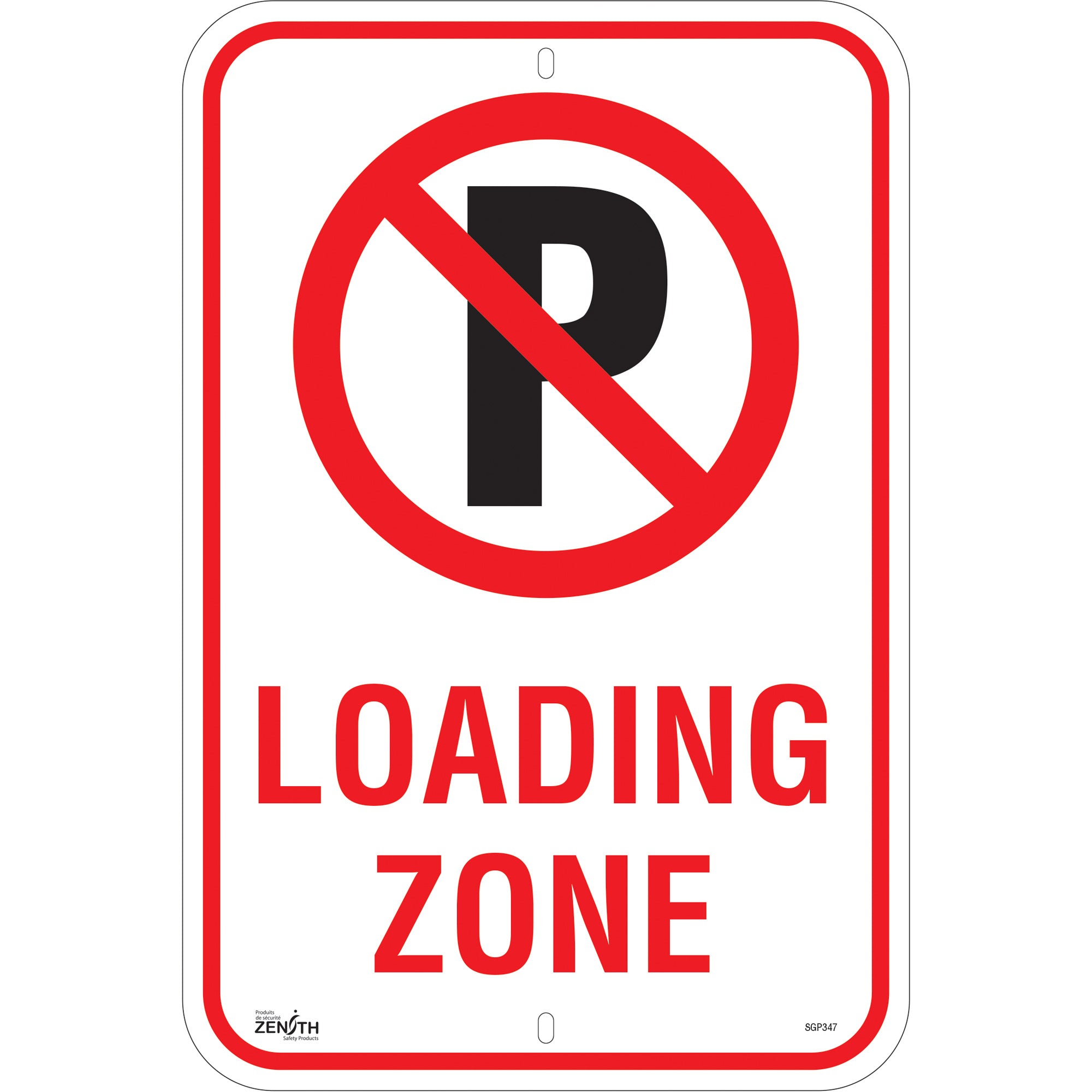 No Parking ""Loading Zone"" Sign - SGP347