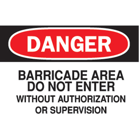 ""Barricade Area Do Not Enter"" Sign - SJ474