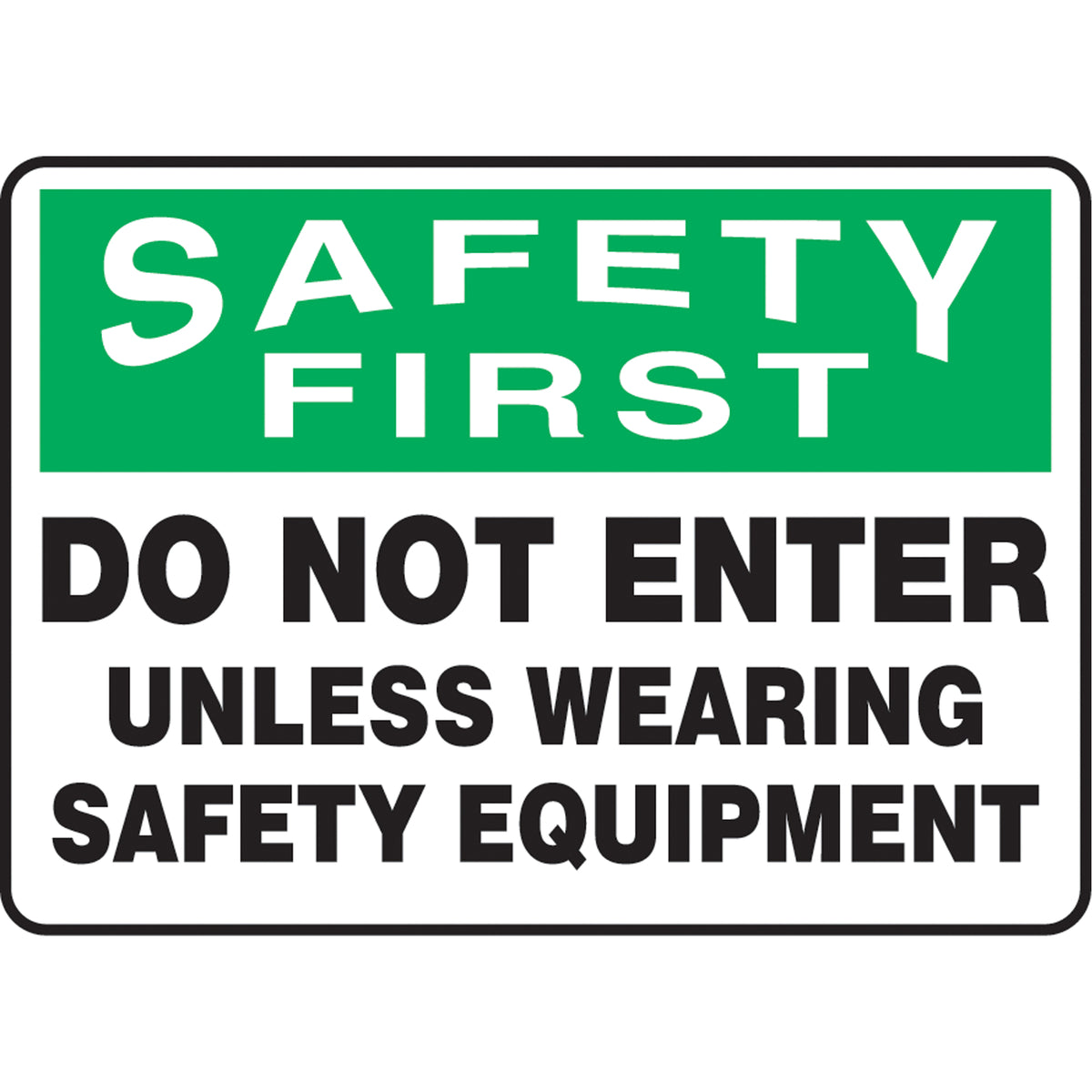 ""Wearing Safety Equipment"" Sign - SJ894
