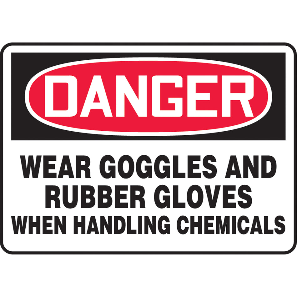 ""Wear Goggles & Rubber Gloves"" Sign - SK518