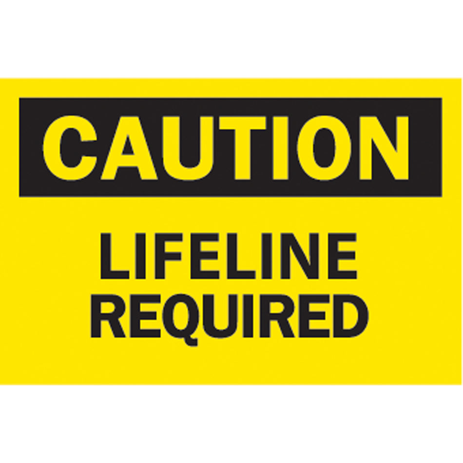 ""Lifeline Required"" Sign - SK772