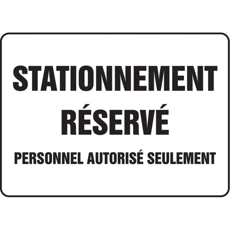 ""Stationnement réservé"" Parking Sign - SAZ547