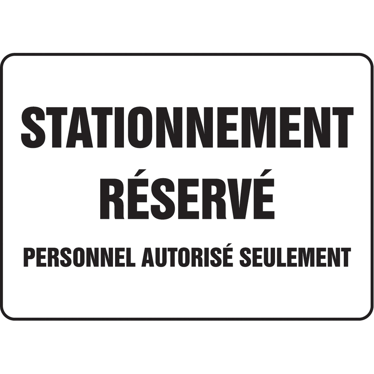 ""Stationnement réservé"" Sign - SO208