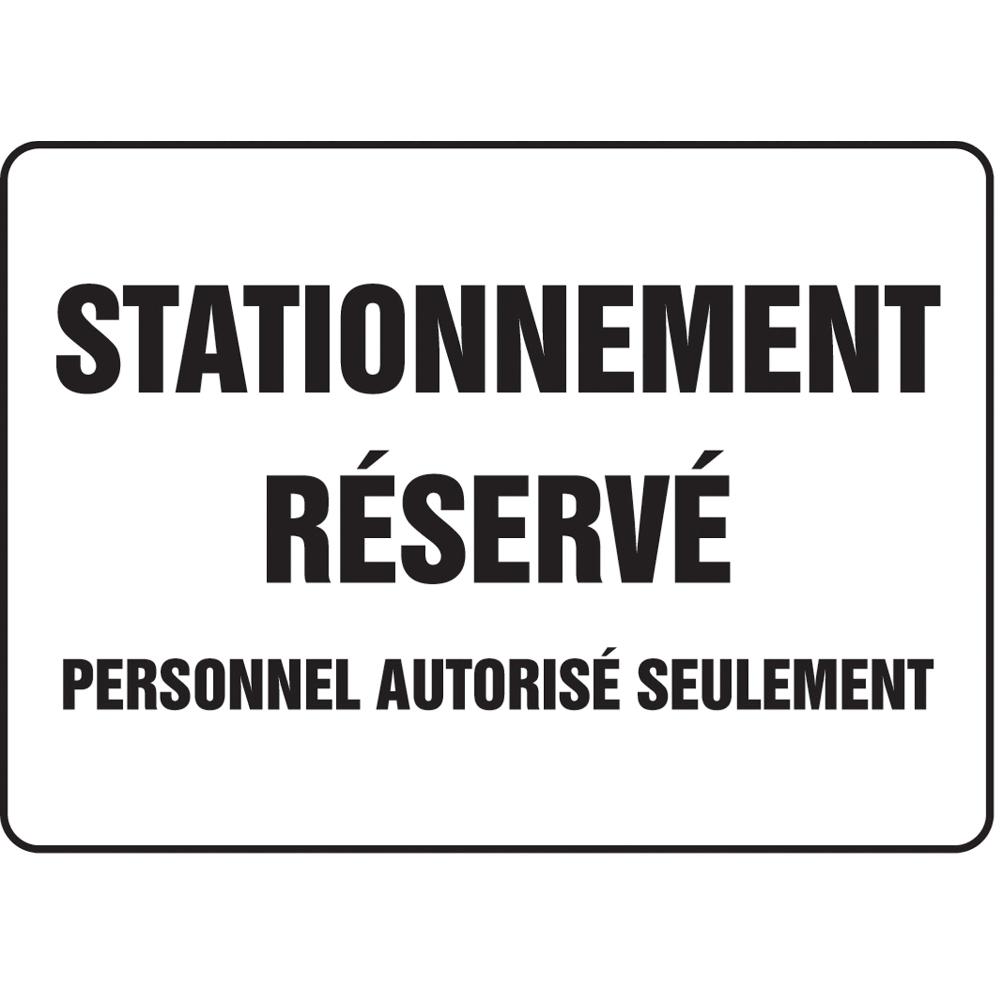 ""Stationnement réservé"" Sign - SO208